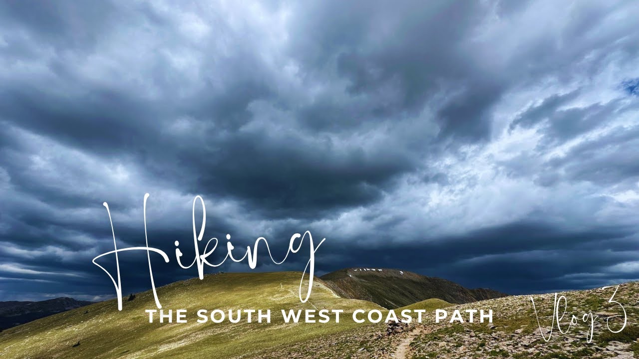 Видеоблог о маршруте South West Coast Path, часть 3 | Дни 9–12: Красота побережья, испытания и но...