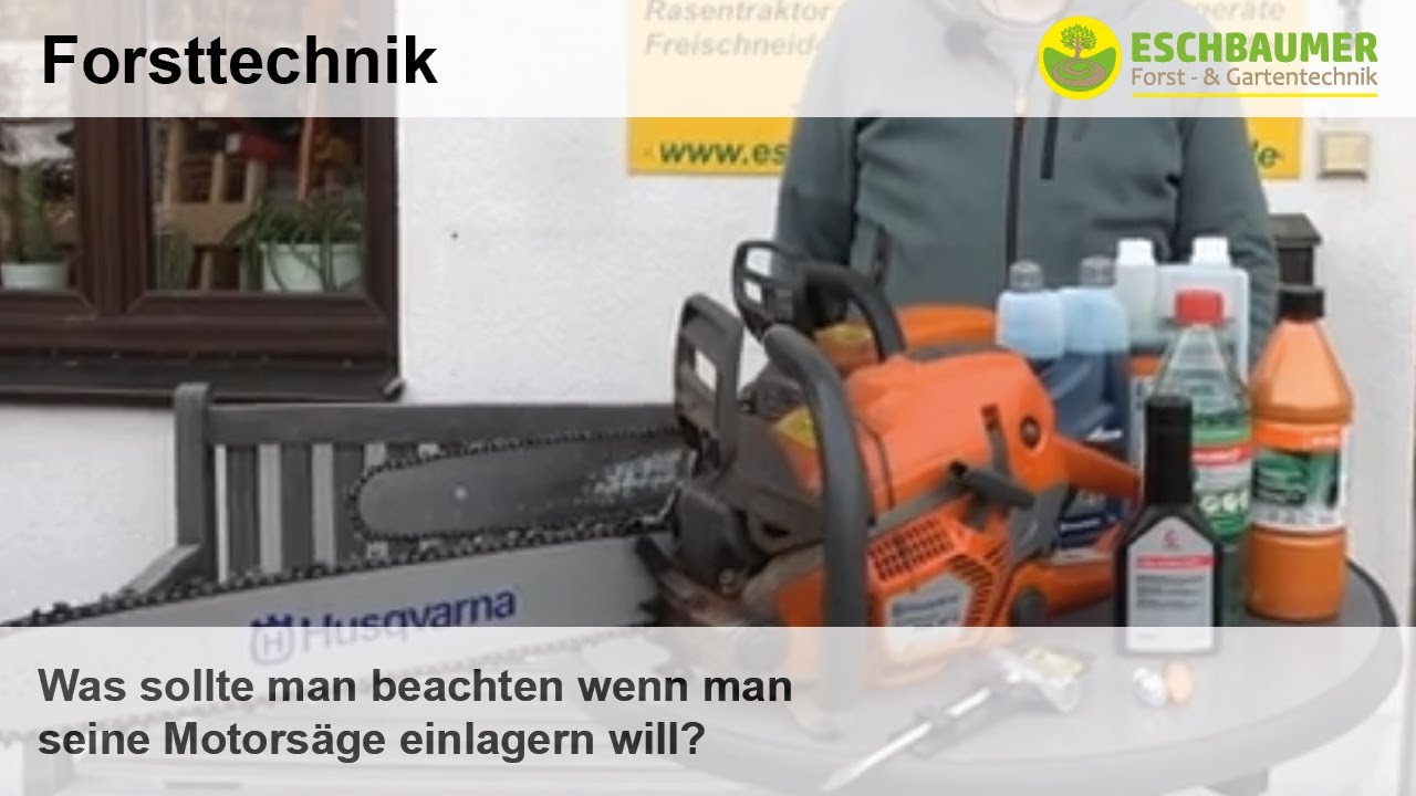 Was sollte man beachten wenn man seine Motorsäge einlagern will?