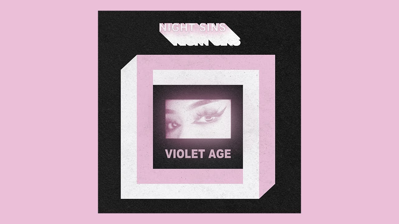 Night Sins - Violet Age (Full LP Stream)