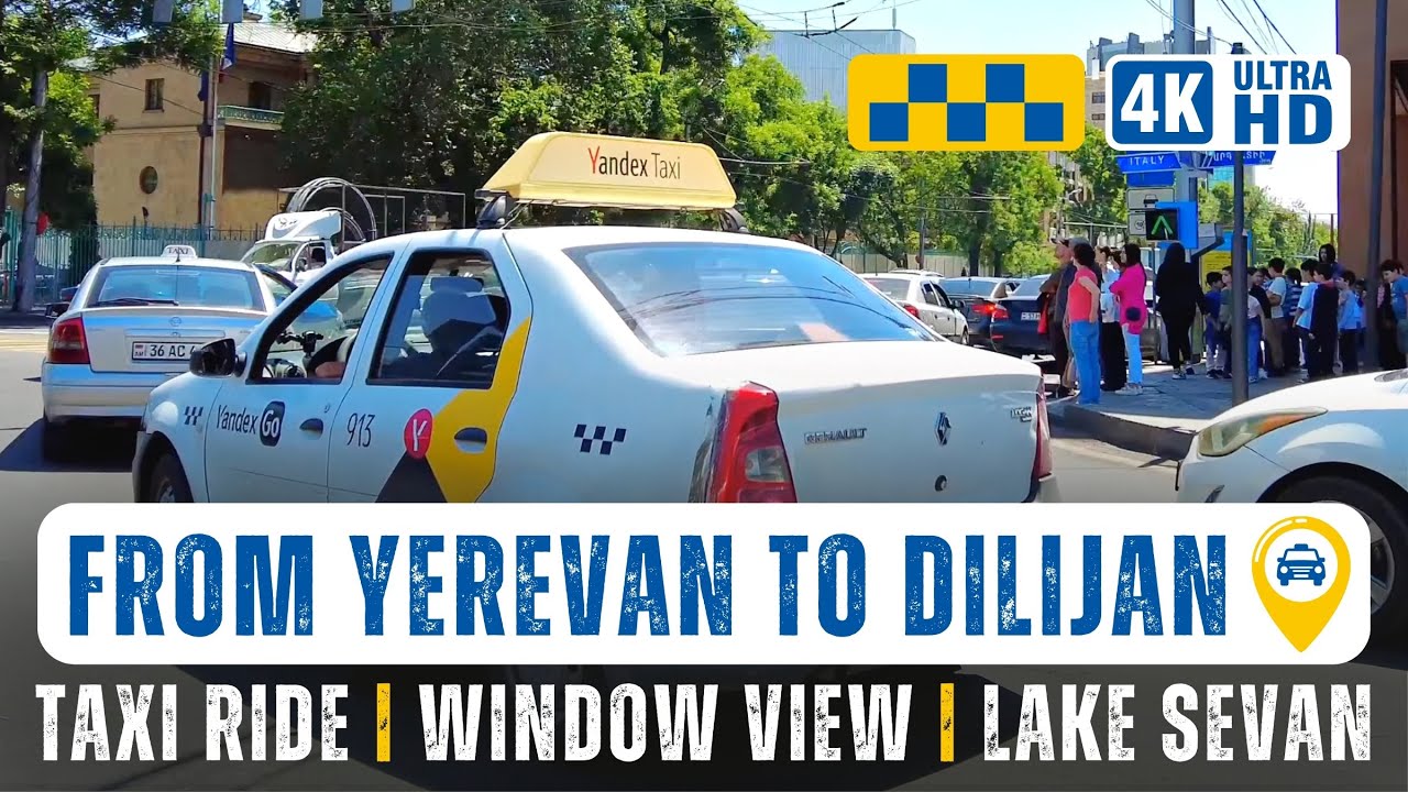 [4K] Наше путешествие из Еревана в Дилижан 🚕 Поездка по городу 🌊 Проезжаем озеро Севан