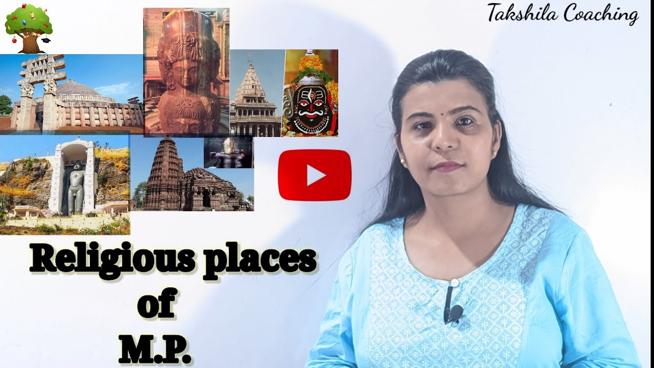 Religious Places of Madhya Pradesh, Mppsc, Upsc, State pcs