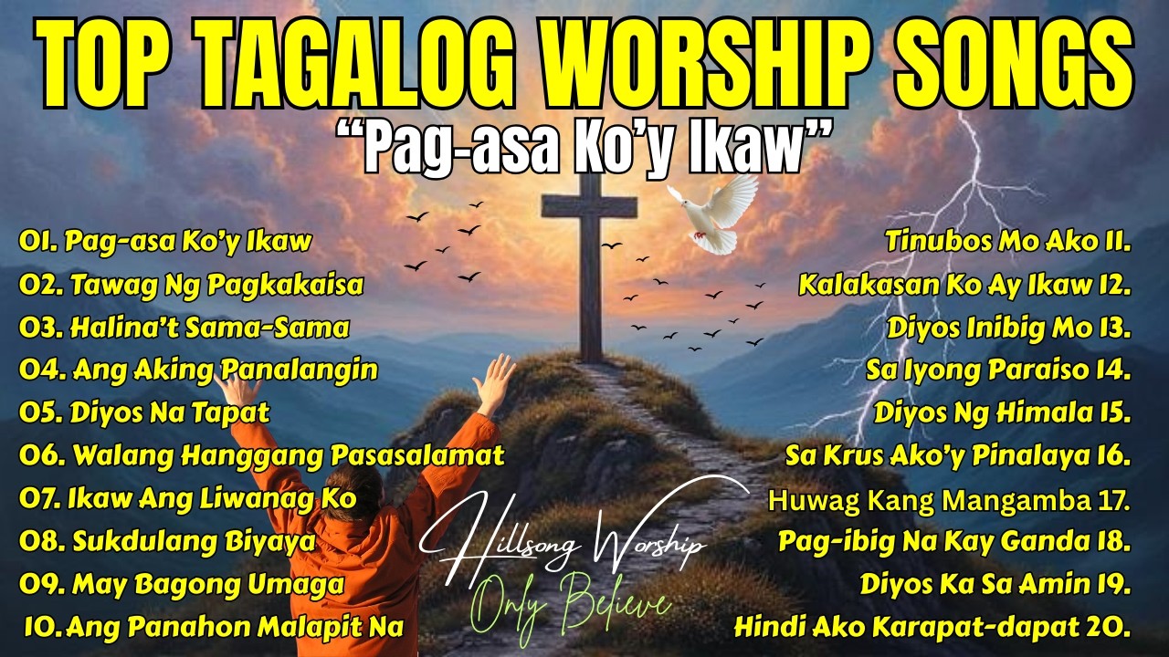 Best Tagalog Worship Songs| 