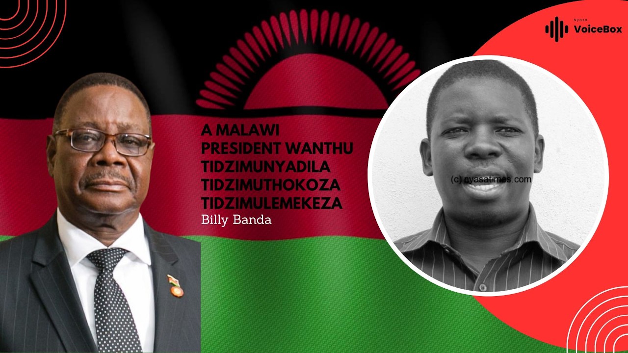 A Malawi President Wanthu Tidzimunyadila Tidzimuthokoza Tidzimulemekeza   Billy Banda