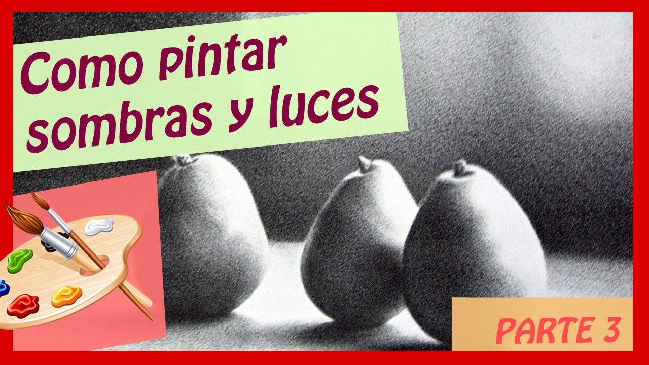 Cómo pintar luces y sombras en óleo 🎨 Parte 3 -Primeros pasos para principiantes
