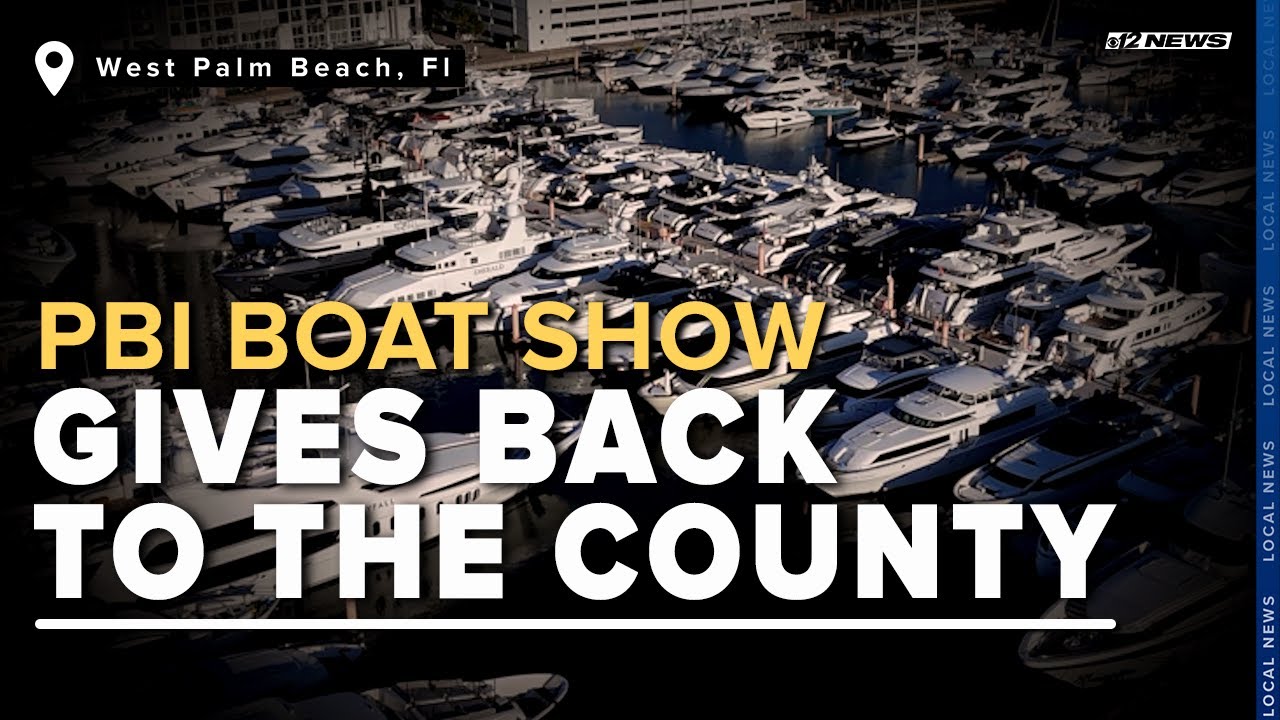 Palm Beach International Boat Show “Gives Back” to the county.