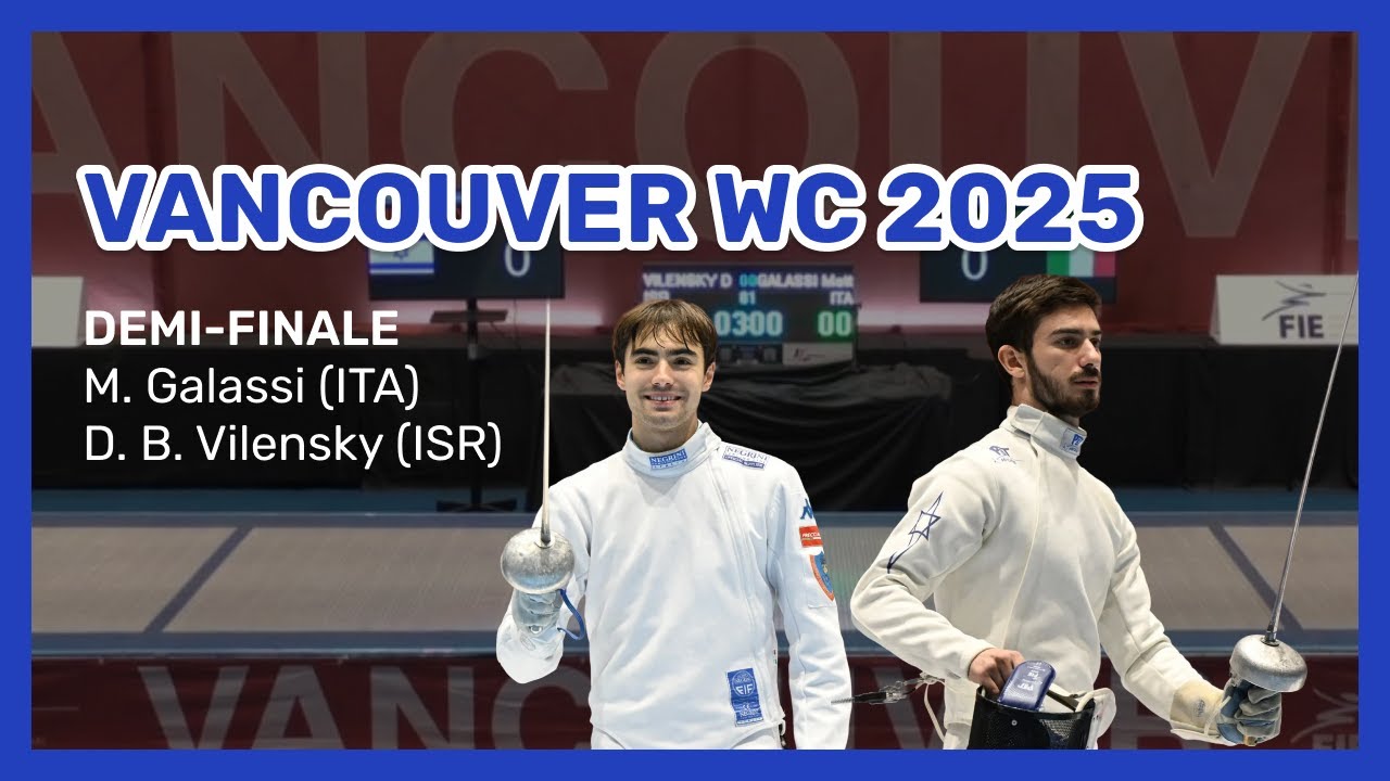 VANCOUVER WC 2025 - DEMI-FINALE Galassi vs. Vilensky