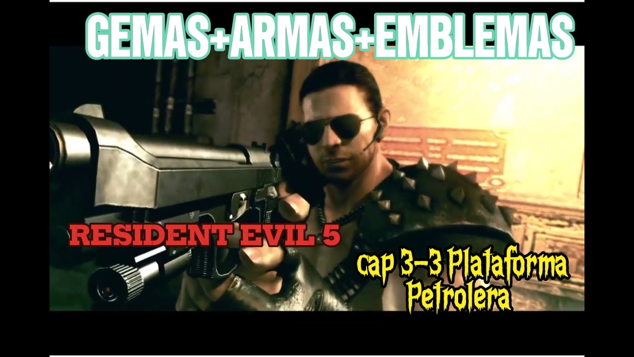 Completa el Capítulo 3-3 al 100% 🔥 | Emblemas, Armas y Gemas RE5 💎