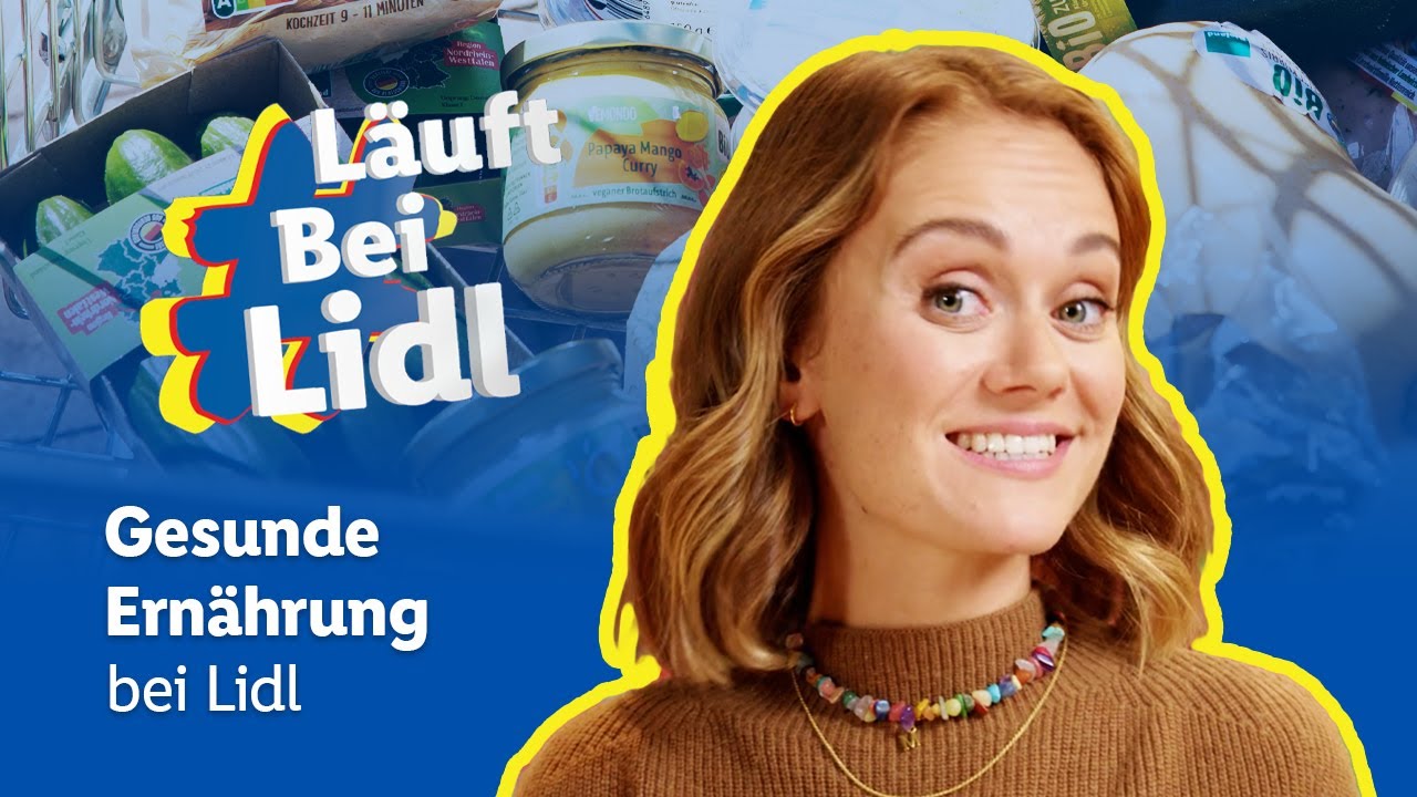 #LäuftBeiLidl | S5 | Epis. 1 | Gesunde Ernährung bei Lidl