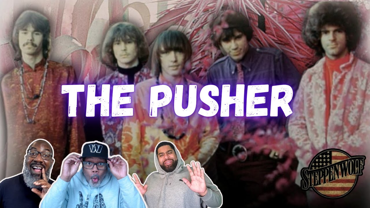 Steppenwolf - 'The Pusher' Reaction! Profiting Off Of Addiction Without Regard for the Human Cost!