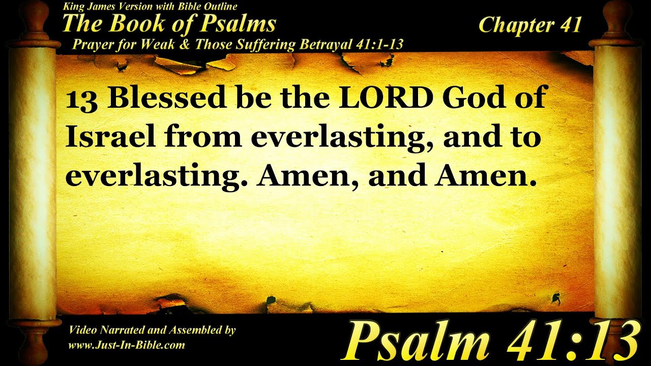 The Book of Psalms | Psalm 41 | Bible Book #19 | The Holy Bible KJV Read Along Audio/Video/Text