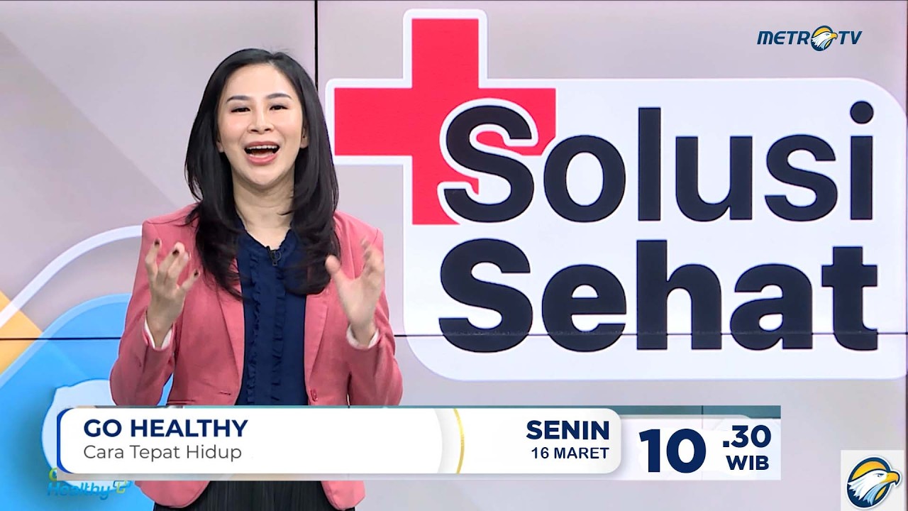 Go Healthy - Jangan Sampai Uang Habis Hanya Untuk Pengobatan