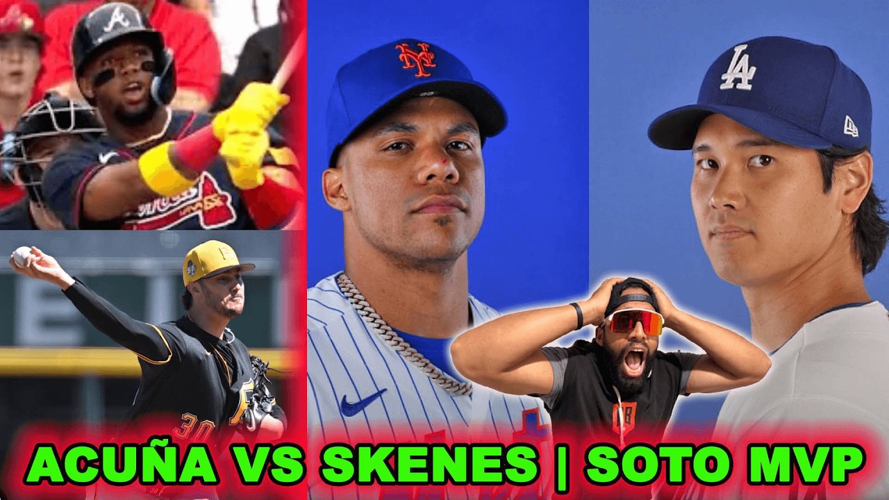 Acuña Jr. vs Paul Skenes Duelo BRUTAL + Soto dice que viene por el MVP 2026 y a destronar a Ohtani