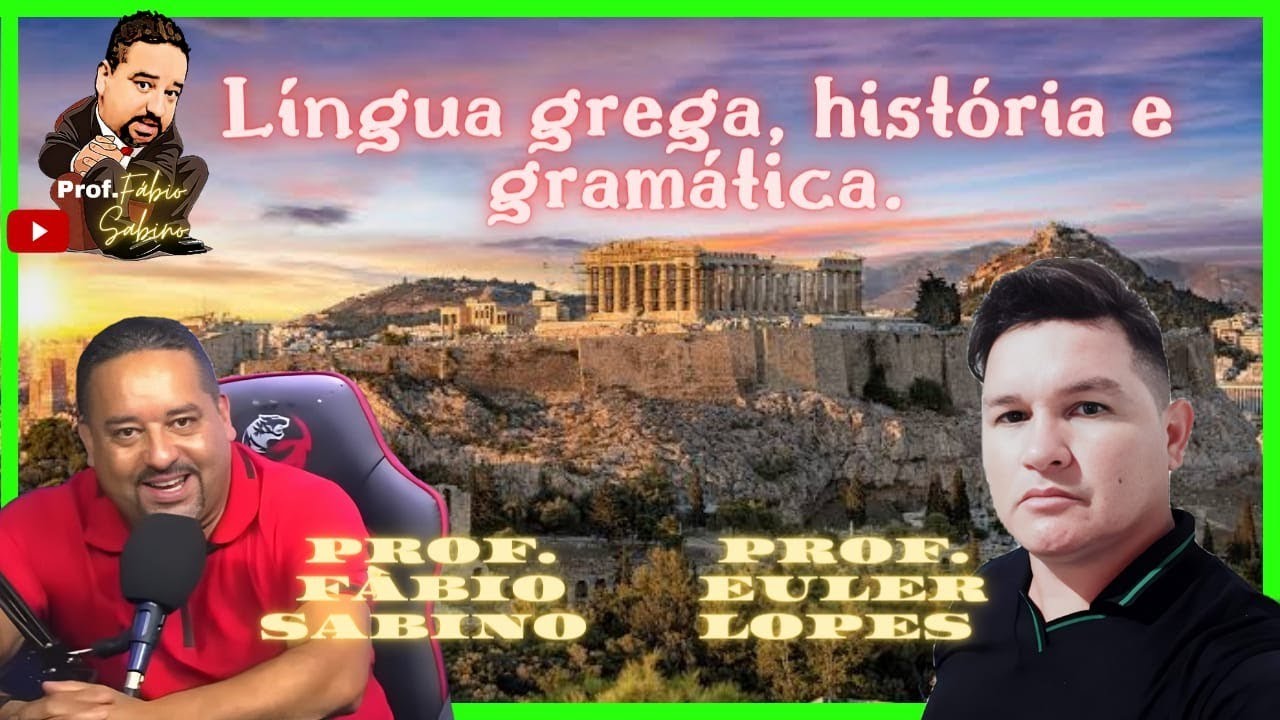Prof. Euler Lopes. Língua grega, história e gramática!