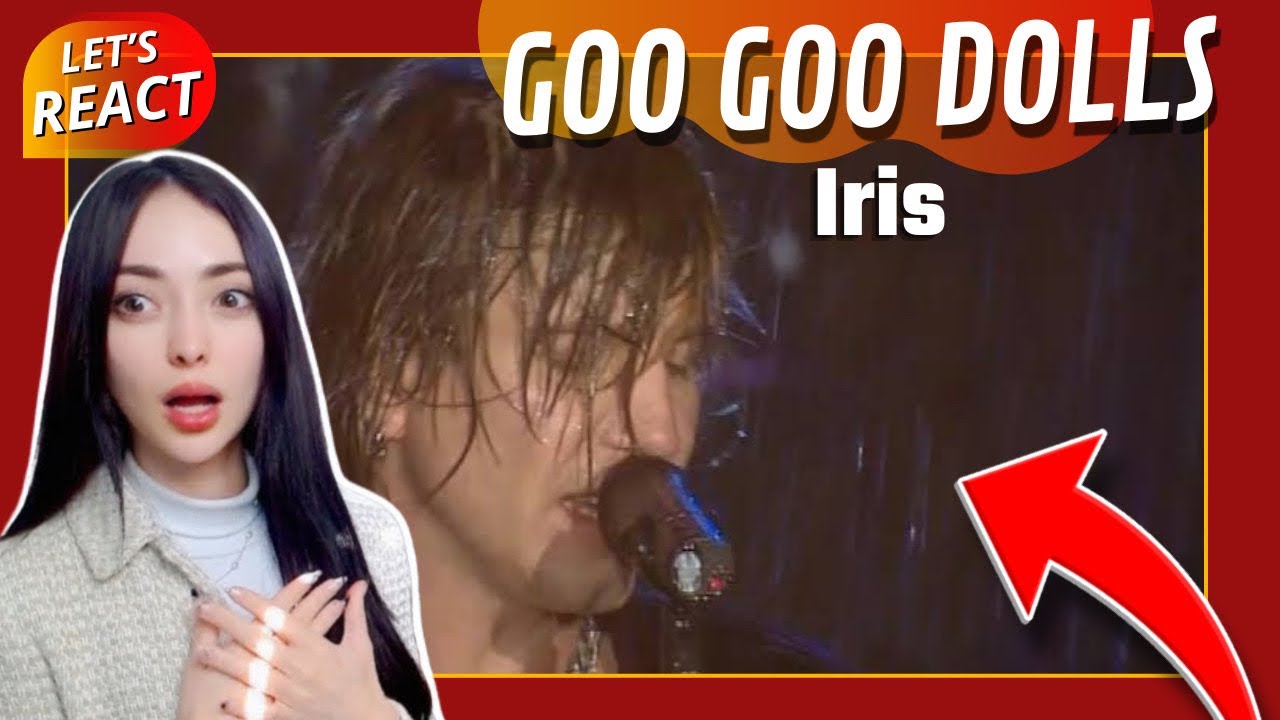 FIRST TIME REACTIING to Goo Goo Dolls - Iris