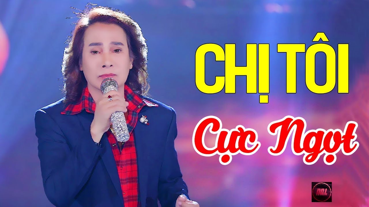 Chị Tôi - Ngô Quốc Linh - Nhạc Vàng Cực Ngọt Không Nghe Phí Cả Đời