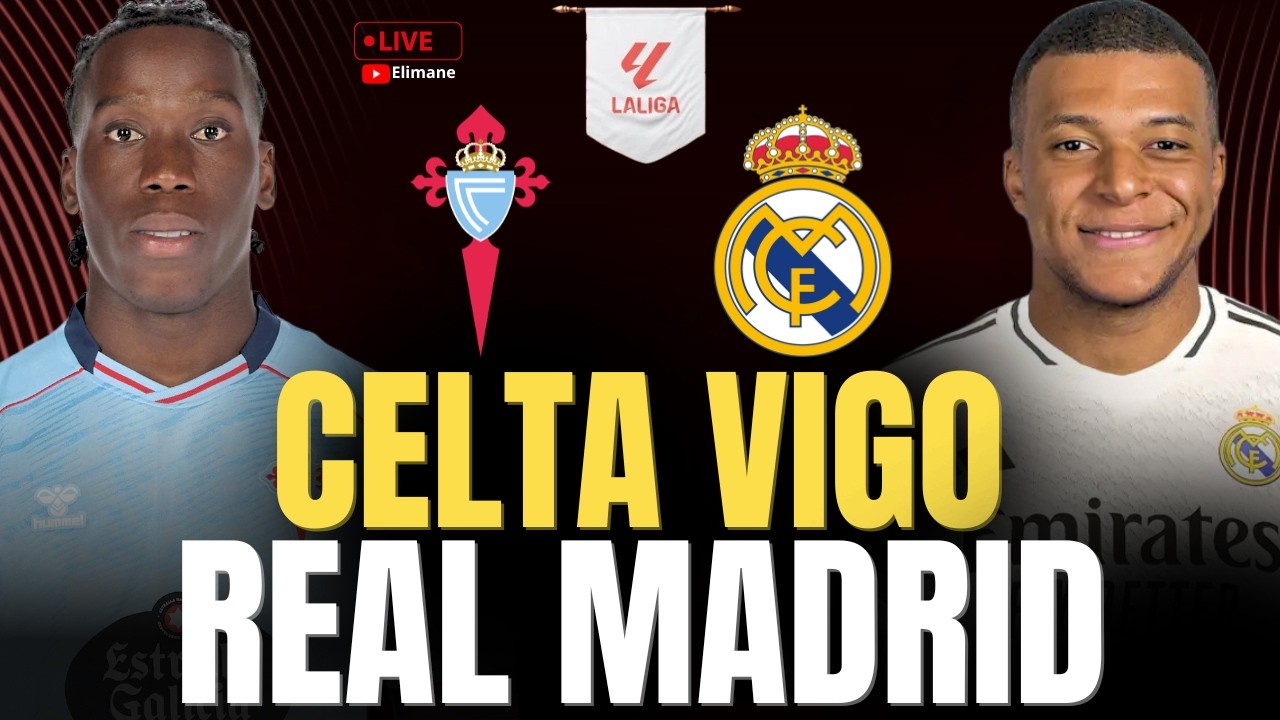 🔴 CELTA VIGO - REAL MADRID LIVE / LE REAL EN PLEINE CRISE ? 3E D&Eacute;FAITE DE SUITE ! LIGA