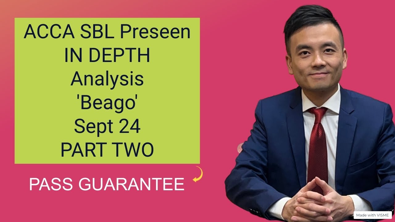 ACCA SBL September 2024 Preseen Analysis (Part Two) Beago