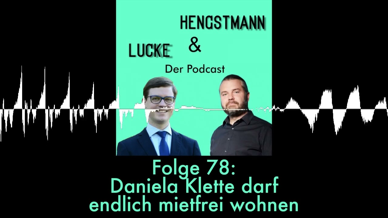 Lucke & Hengstmann, Folge 78: Daniela Klette darf endlich mietfrei wohnen (29. Februar 2024)