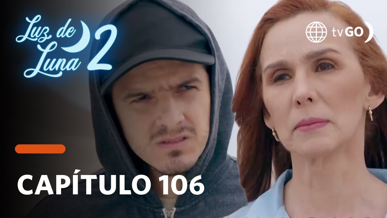 Luz de Luna 2: Eus insistió en que Patricia le de dinero para huir del país  (Capítulo n° 106)