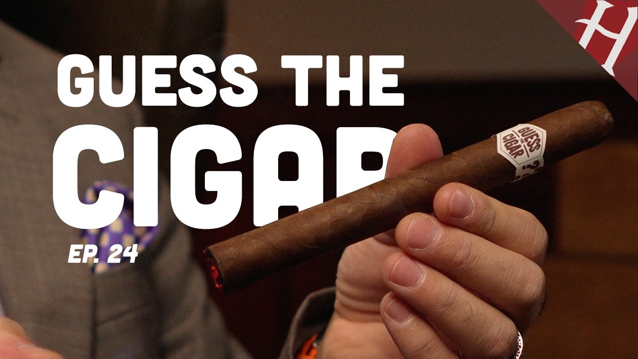 Guess The Cigar | Episode 24