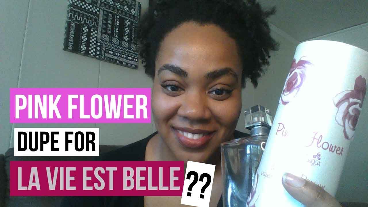 Is Pink Flower by Pink Sugar a Dupe for La Vie Est Belle?