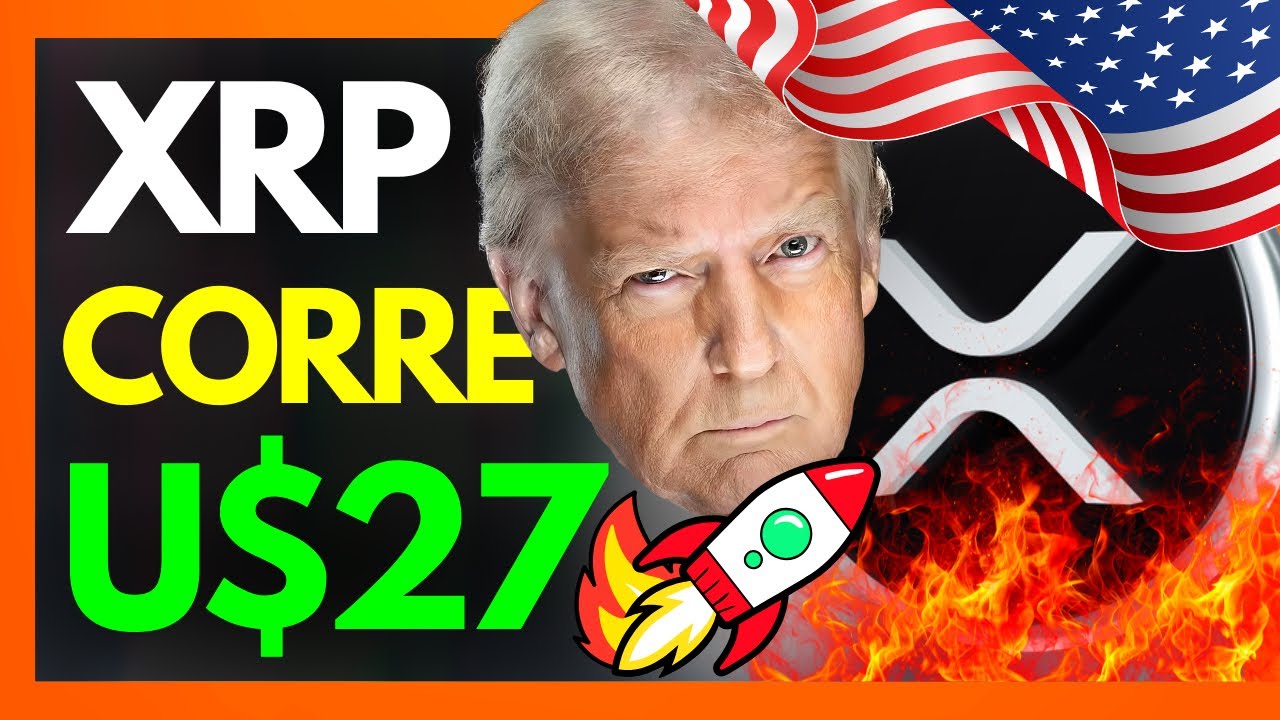 RIPPLE XRP EFEITO TRUMP!! ( CORRE!! ) ABSURDO!! &ndash; MEGA EXPLOS&Atilde;O IMINENTE!! &ndash; EUA T&Aacute; DENTRO!!?