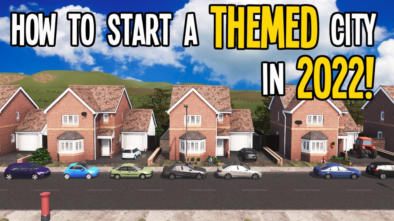 How to Start a NEW THEMED City in 2022 (Cities Skylines)