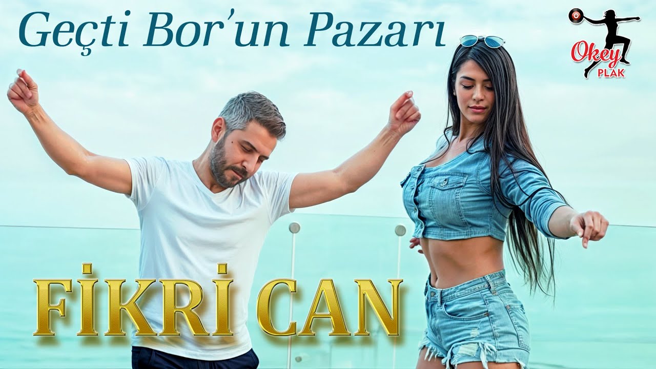 Fikri Can -  Geçti Bor'un Pazarı