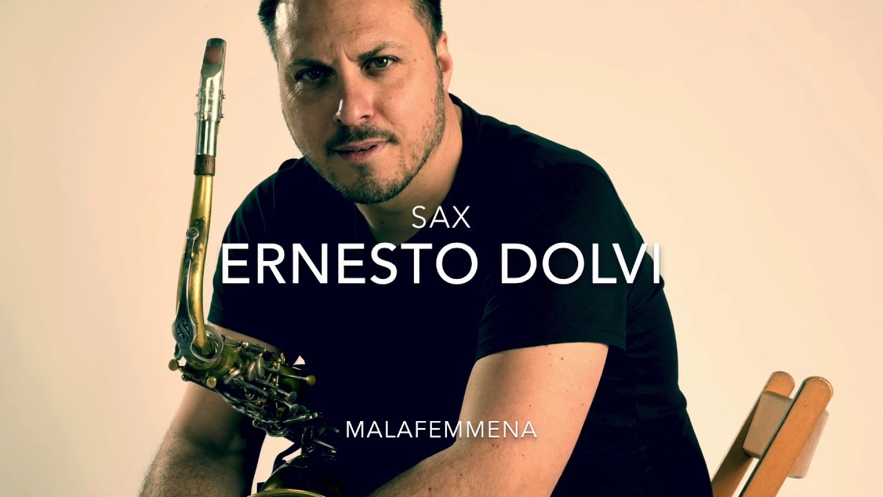 Malafemmena - ERNESTO DOLVI