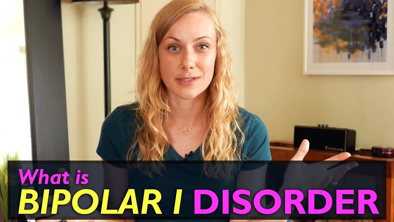 Bipolar I Disorder, what is it?