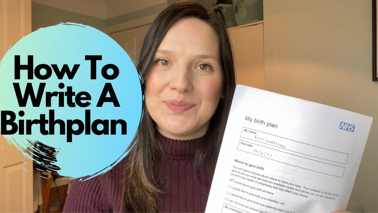 HOW TO WRITE A BIRTH PLAN | NHS Birth Plan | Planning Birth #3