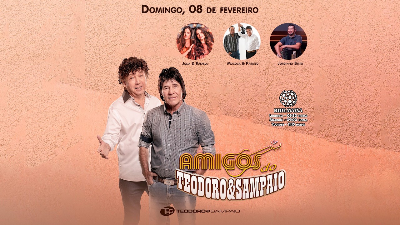 Programa Amigos do Teodoro e Sampaio - 08/02/2026