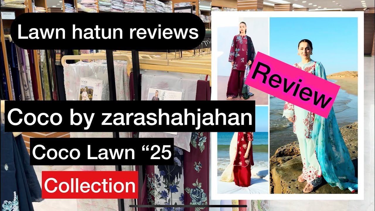 Coco by zara shahjahan lawn 2025 | lawn hatun reviews