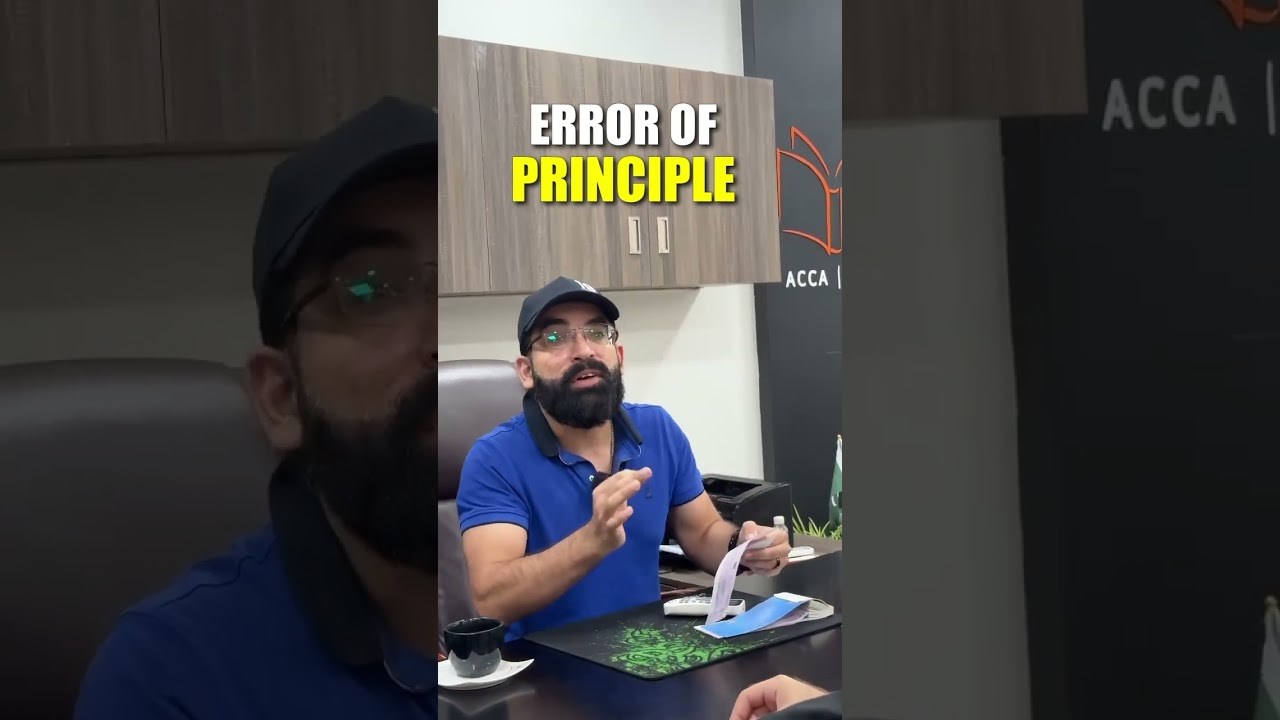 Error of Principle! Be careful 😊😉 by #mustafamirchawala #acca  #accounting #financialreporting