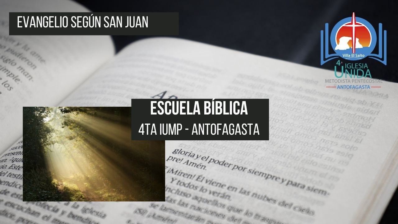 ESCUELA BÍBLICA - Evangelio de Juan #21