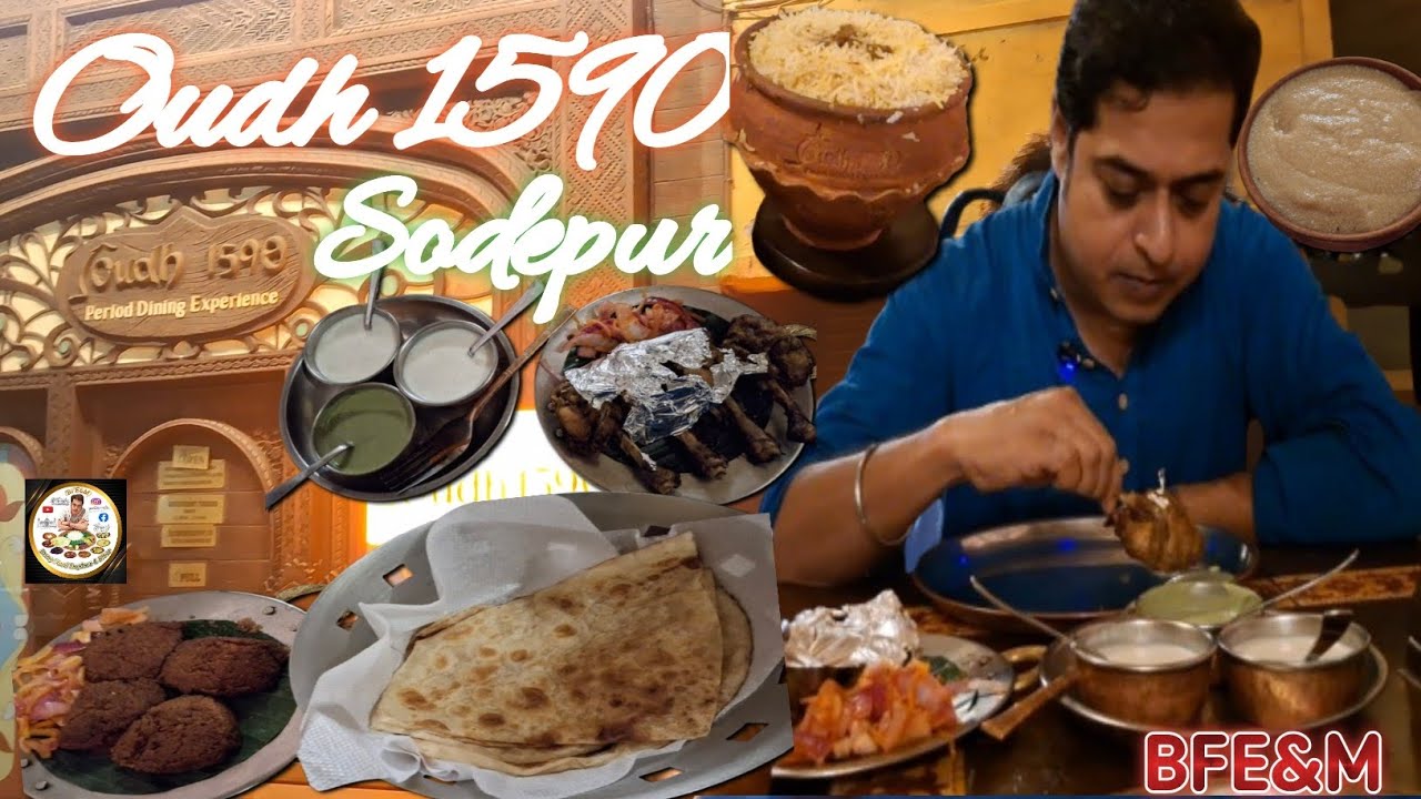 Oudh 1590 Sodepur #Authentic Awadhi Restaurant #Food Vlog #Bong Food Explore & More