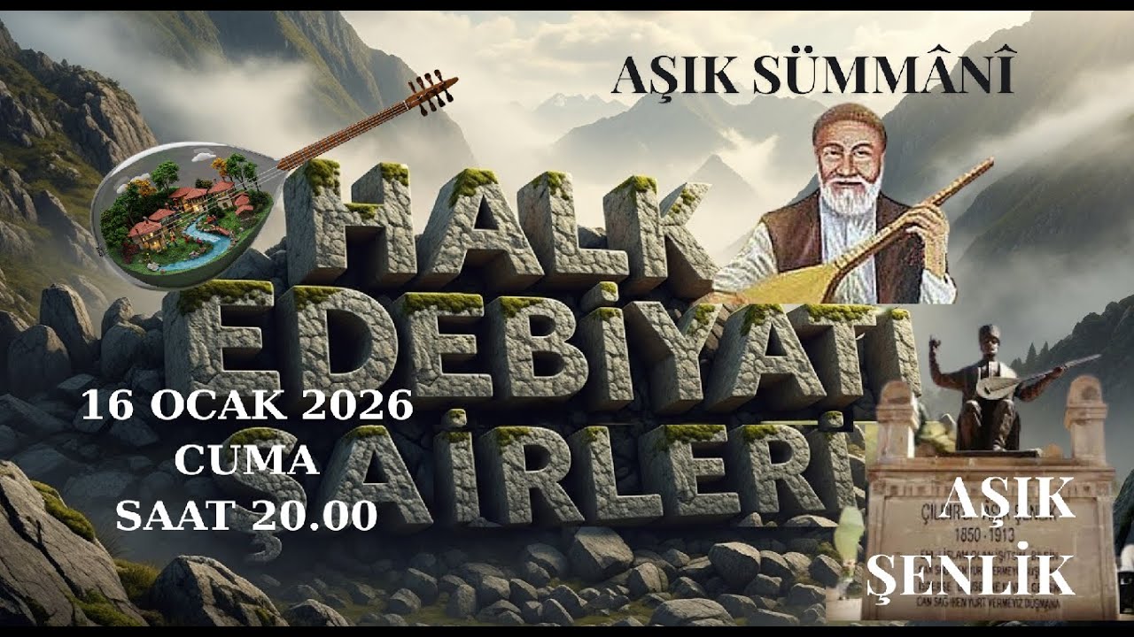 EDEBİ YOLCULUKLAR - NURİYE ERACAR - AŞIK SÜMMÂNÎ - AŞIK ŞENLİK ŞİİRLERİ SİZLERLE.