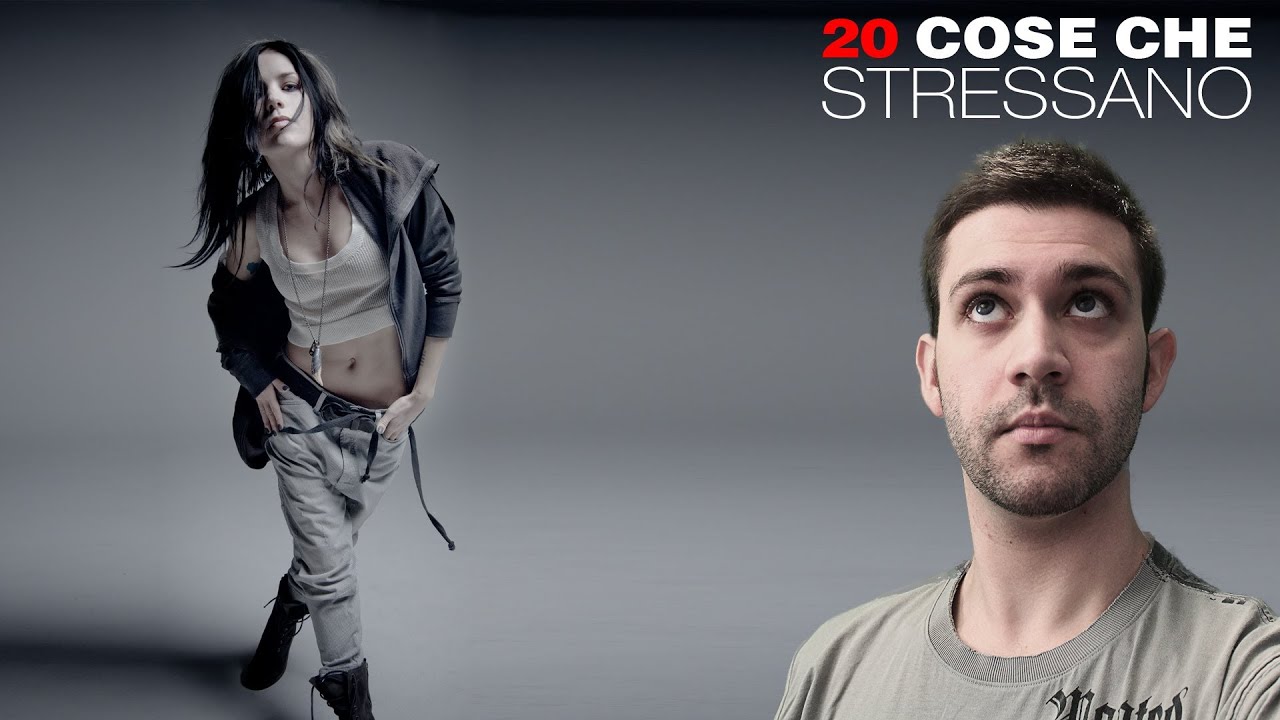 20 Cose Che Ci Stressano