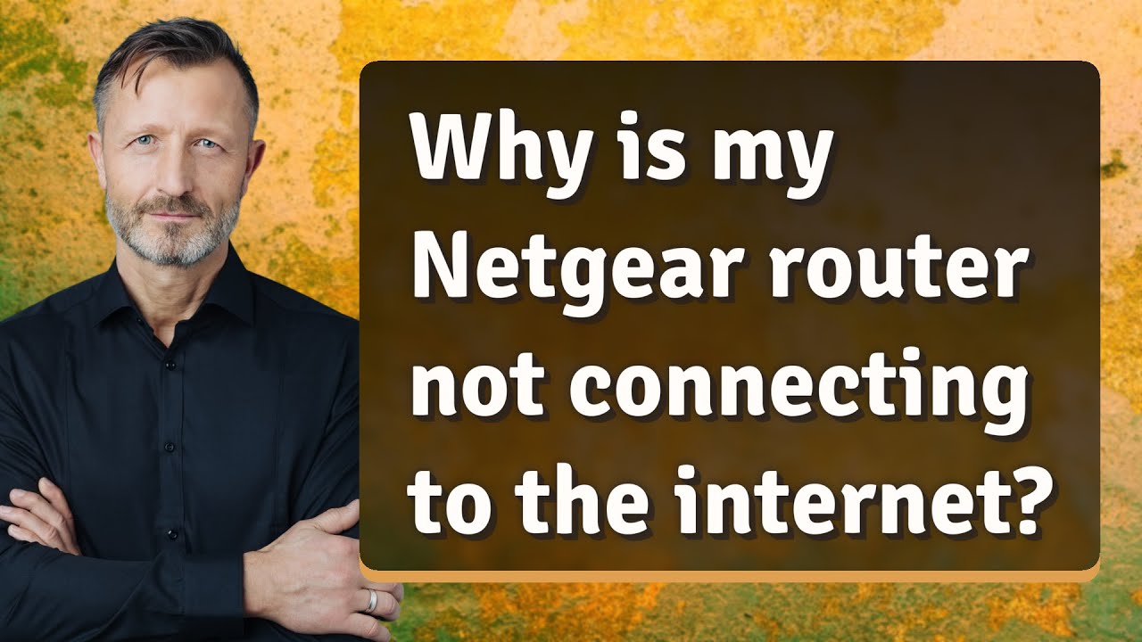 Why is my Netgear router not connecting to the internet?