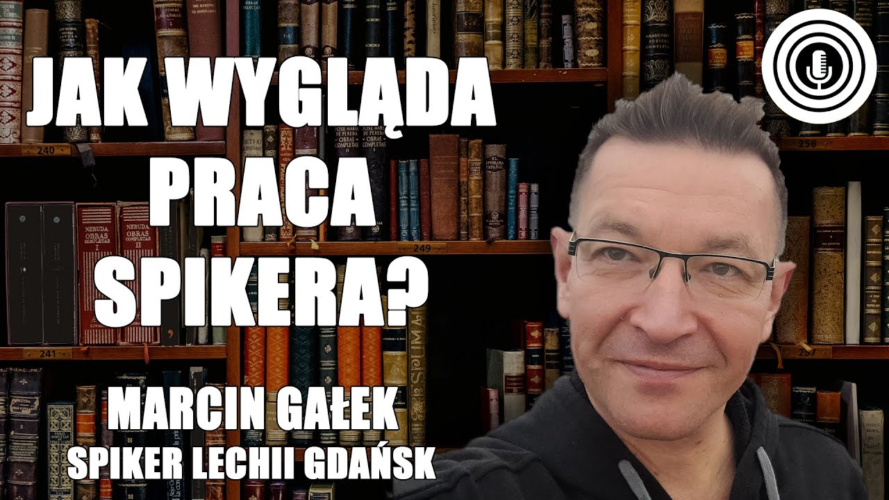 JAK WYGLĄDA PRACA SPIKERA? - Marcin Gałek