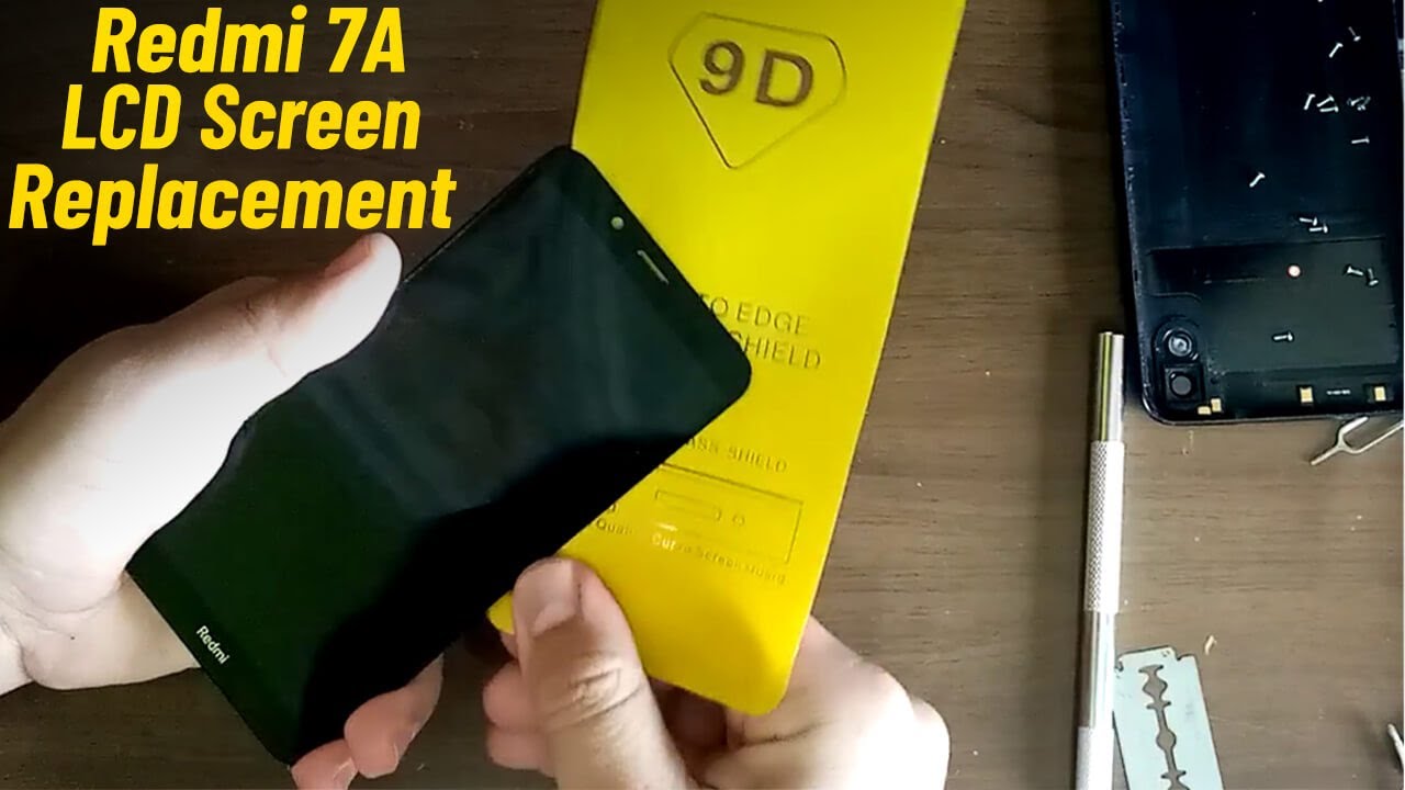Как изменить и заменить ЖК-экран Redmi 7A шаг за шагом