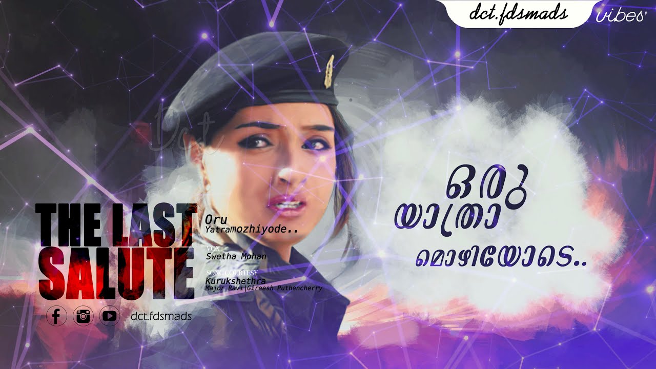 Oru Yatramozhiyode | ഒരു യാത്രാ മൊഴിയോടെ | Kurukshethra | #4K Malayalam Lyric Video &copy;️dct.fdsmads