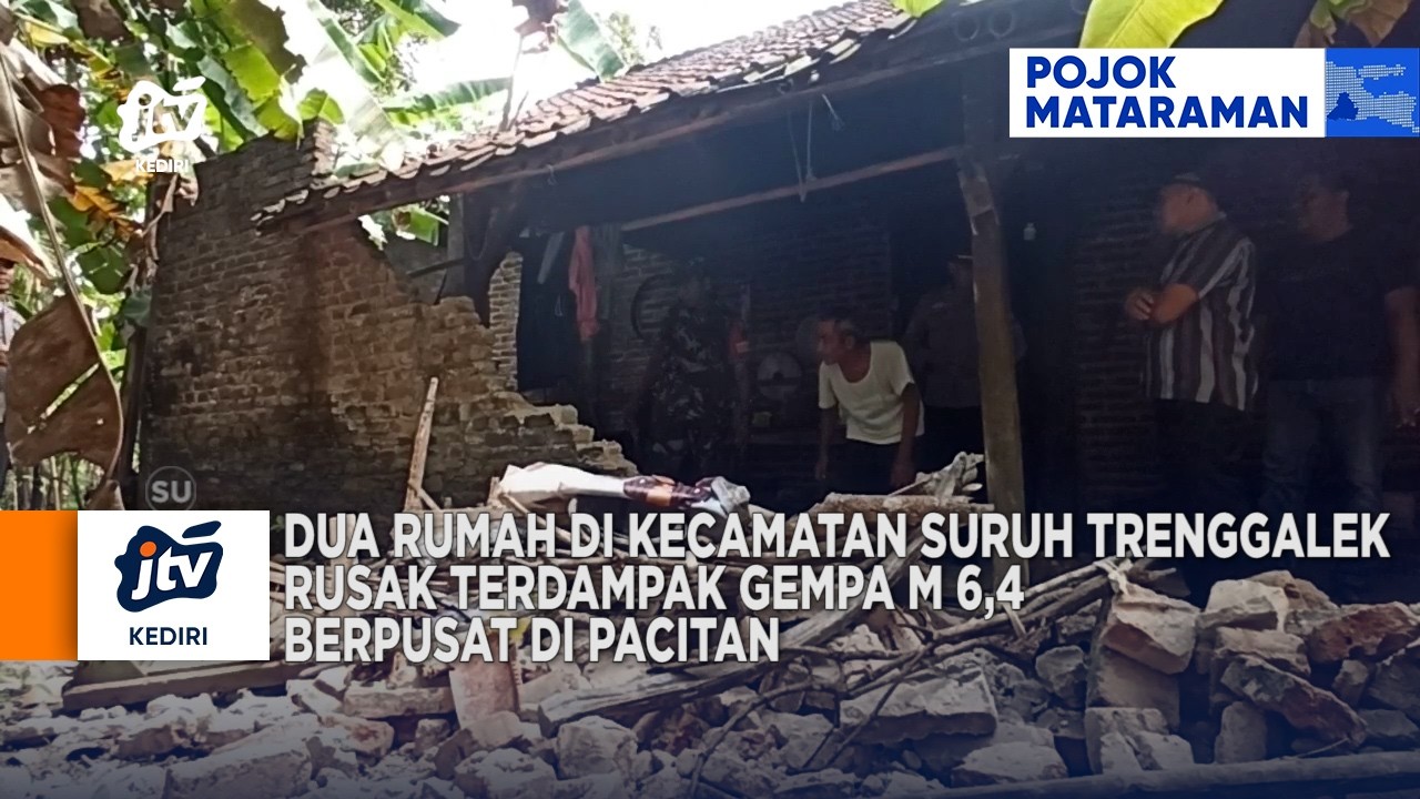TRENGGALEK - Dua Rumah Di Kecamatan Suruh Trenggalek Rusak Terdampak Gempa M 6,4 Berpusat Di Pacitan