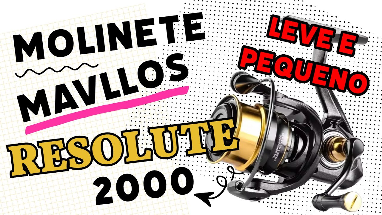 Molinete Mavllos Resolute 2000 - Review Completo