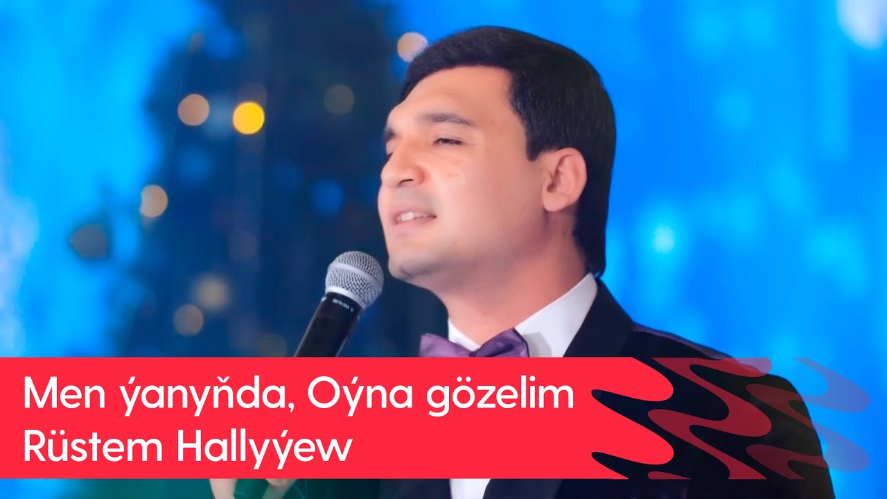 Rustem Hallyyew - Men yanynda, Oyna gozelim | 2025