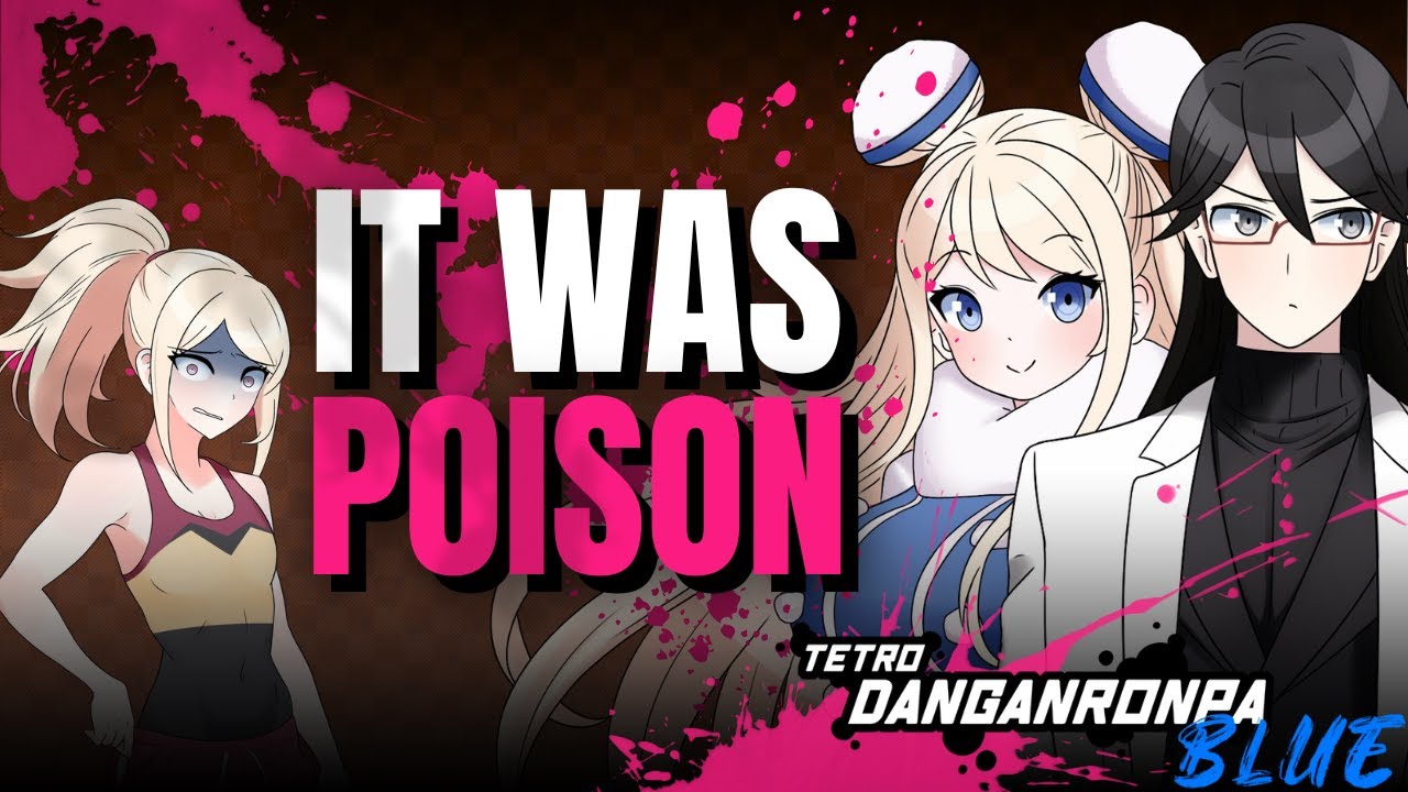 How the Victim DIED || Tetro Danganronpa: BLUE Theory