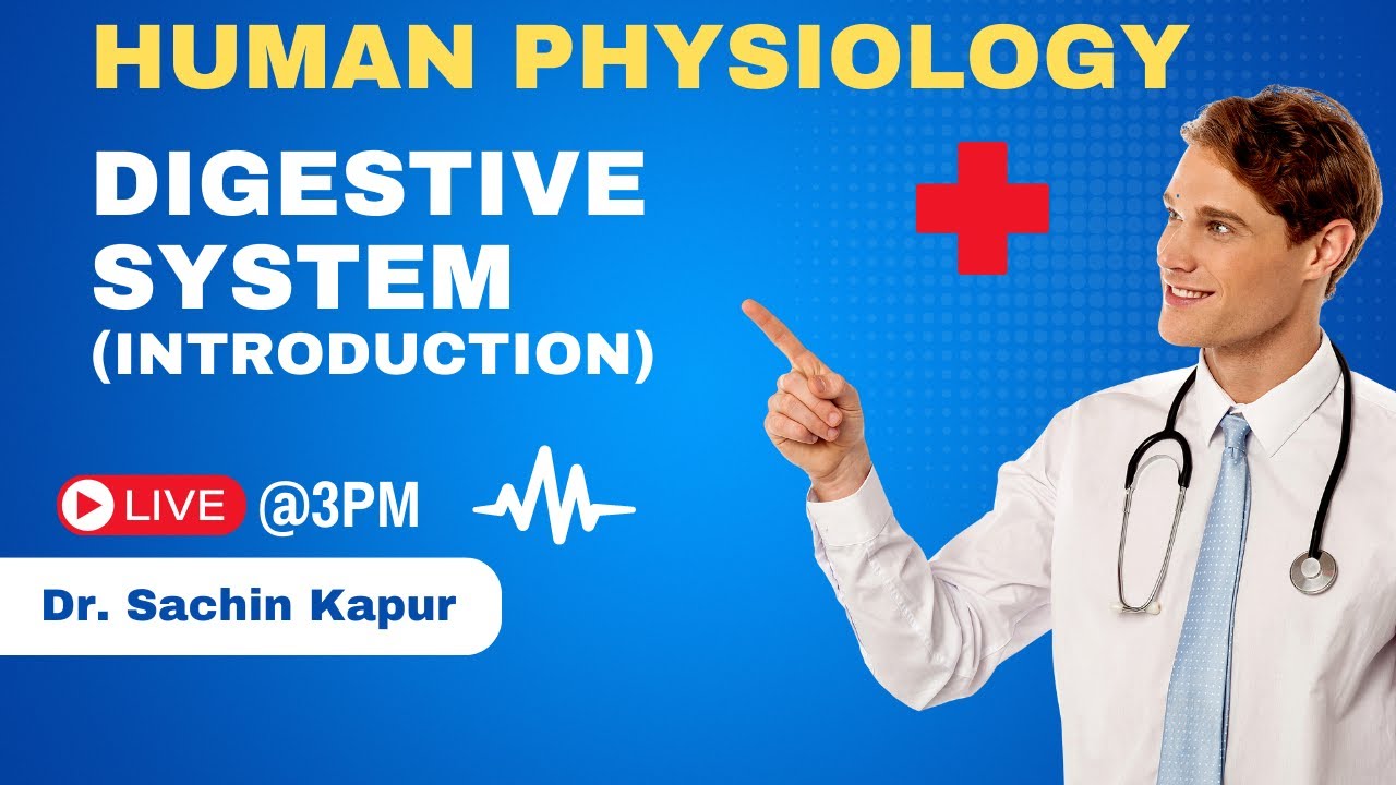 Digestion and Absorption | NEET 2024 | NEET Biology | Dr Sachin Kapur | AIIMS