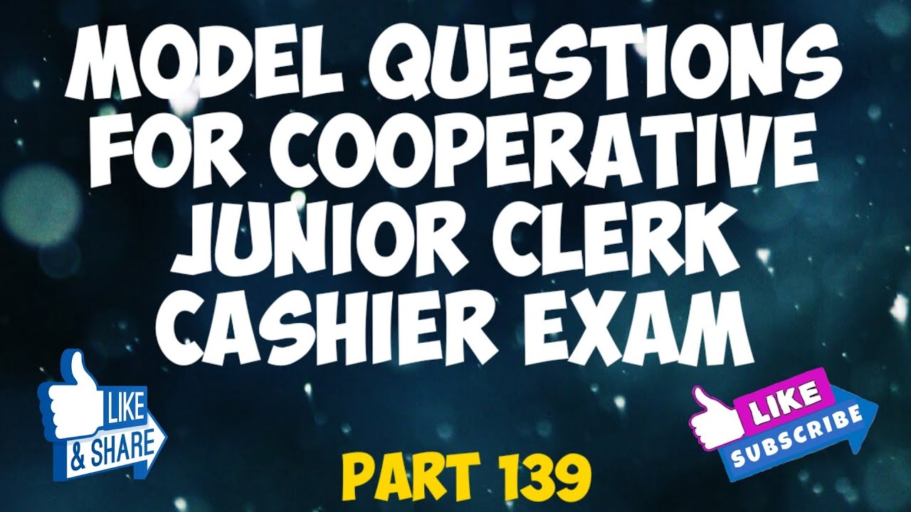 MODEL QUESTIONS FOR COOPERATIVE JUNIOR/CLERK CASHIER EXAM | PRACTICE FOR ALL COOP EXAMS
