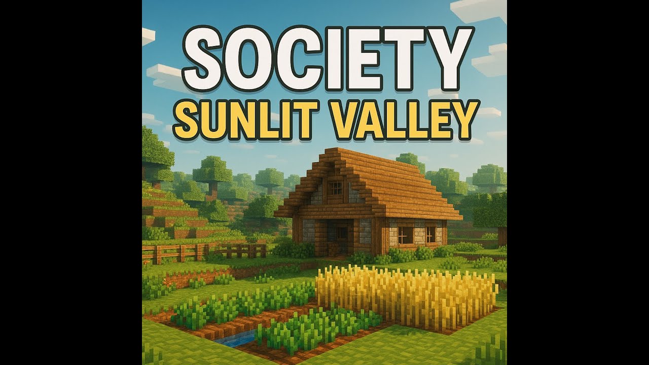 Society Sunlit Valley - Beautiful Beginnings Ep1b