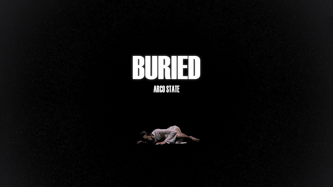 Arco State - Buried (Official Music Video)